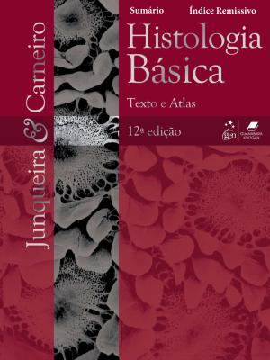 HISTOLOGIA BÁSICA. 12 EDIÇÃO - JUNQUEIRA & CARNEIRO  A4 colorido offset , frente e verso capa dura personalizada espiral 